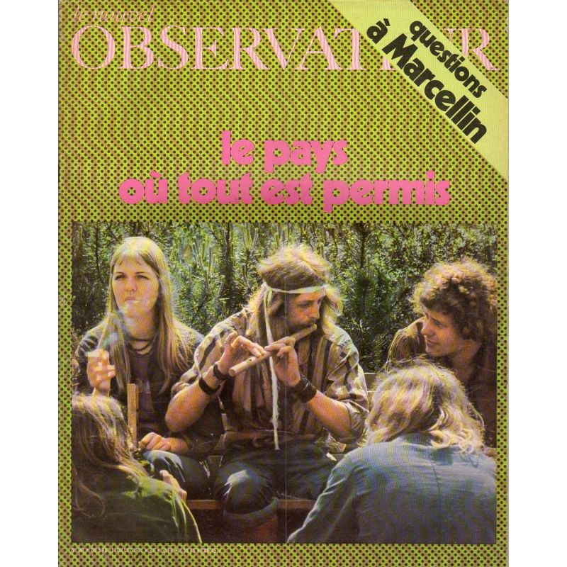 Le Nouvel Observateur n° 347 - 5 juillet 1971 - Le Pays où tout est permis