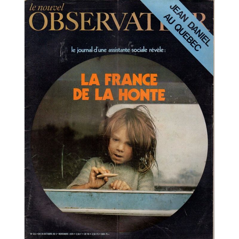 Le Nouvel Observateur n° 311 - 26 octobre 1970 - La France de la Honte