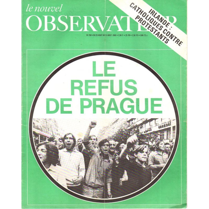Le Nouvel Observateur n° 250 - 25 août 1969 - Le refus de Prague