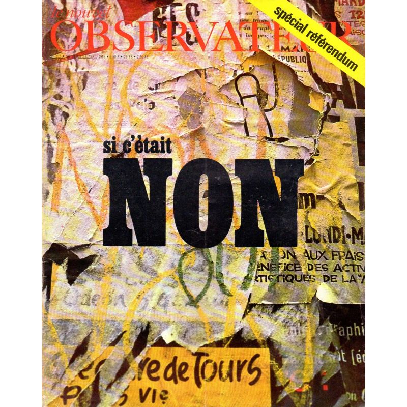 Le Nouvel Observateur n° 232 - 22 avril 1969 - Référendum : si c'était Non