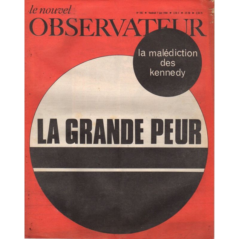 Le Nouvel Observateur n° 186 - 7 juin 1968 - La Grande Peur