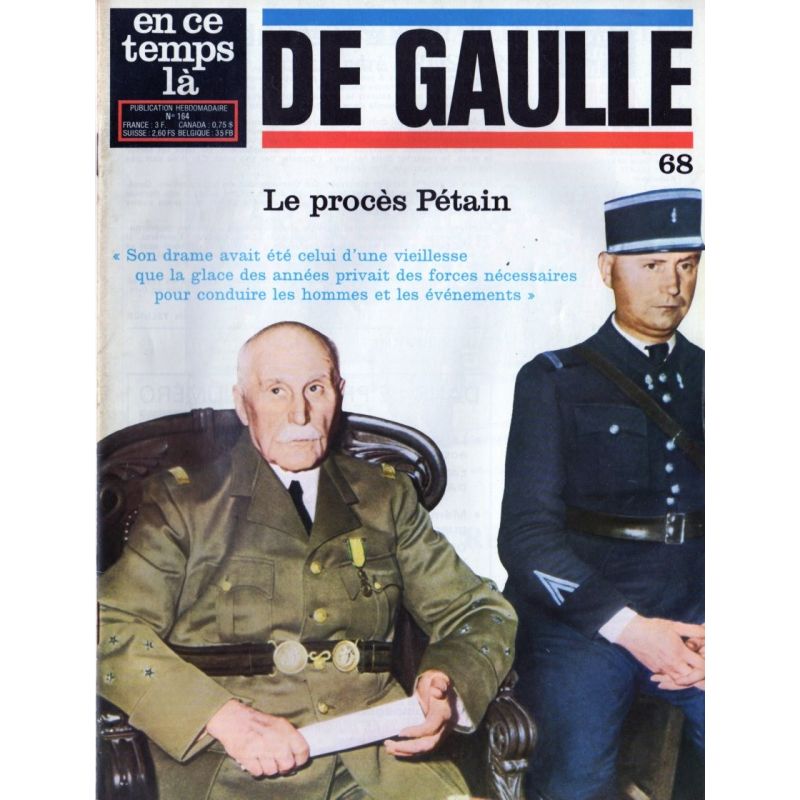 En ce temps là De Gaulle n° 68 - Le procès Pétain