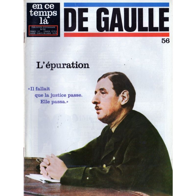 En ce temps là De Gaulle n° 56 - L'épuration