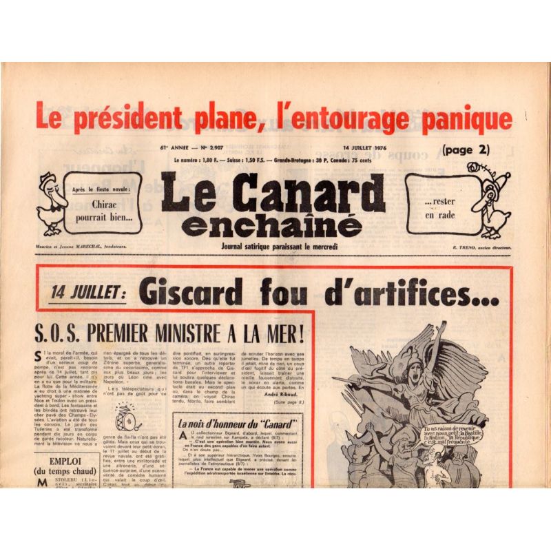 Canard Enchaîné (le) - n° 2907 - 14 juillet 1976 - 14 juillet : Giscard fou d'artifices...