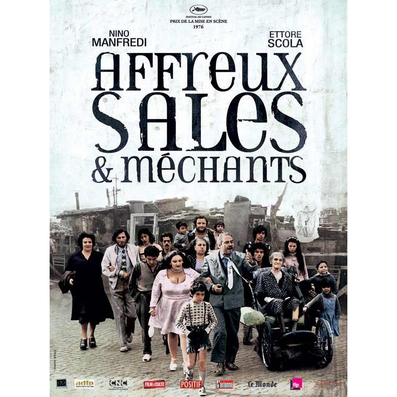 Affiche film Affreux, Sales et Méchants