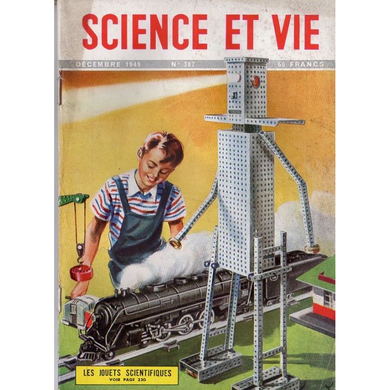 Science & Vie n° 387 - Décembre 1949 - Les Jouets Scientifiques