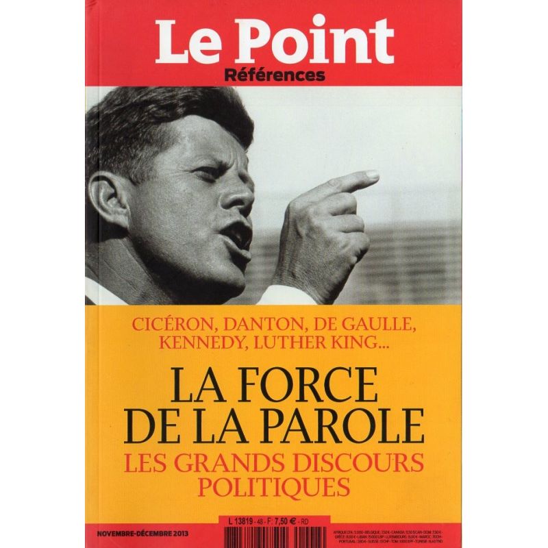 Le Point Références n°48 - La force de la parole : Les grands discours politiques