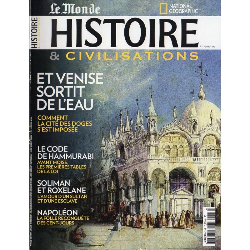 Histoire & Civilisations n° 3 - Et Venise sortit de l'eau