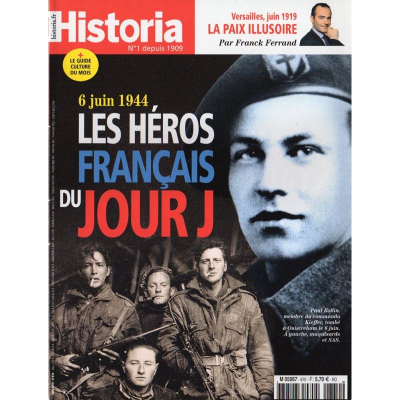 Historia n° 870 - 6 juin 1944. Les héros français du Jour J