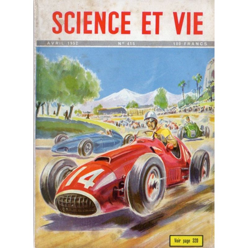 Science & Vie n° 415 - Avril 1952 - Les automobiles de course, engins de transition