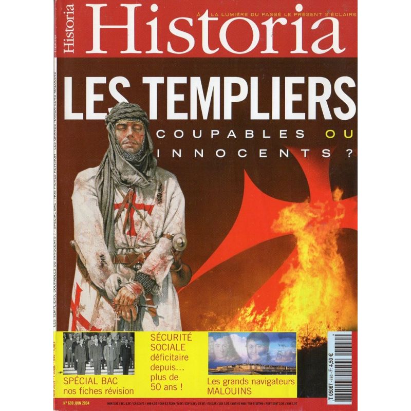 Historia n° 690 - LES TEMPLIERS, coupables ou innocents ?