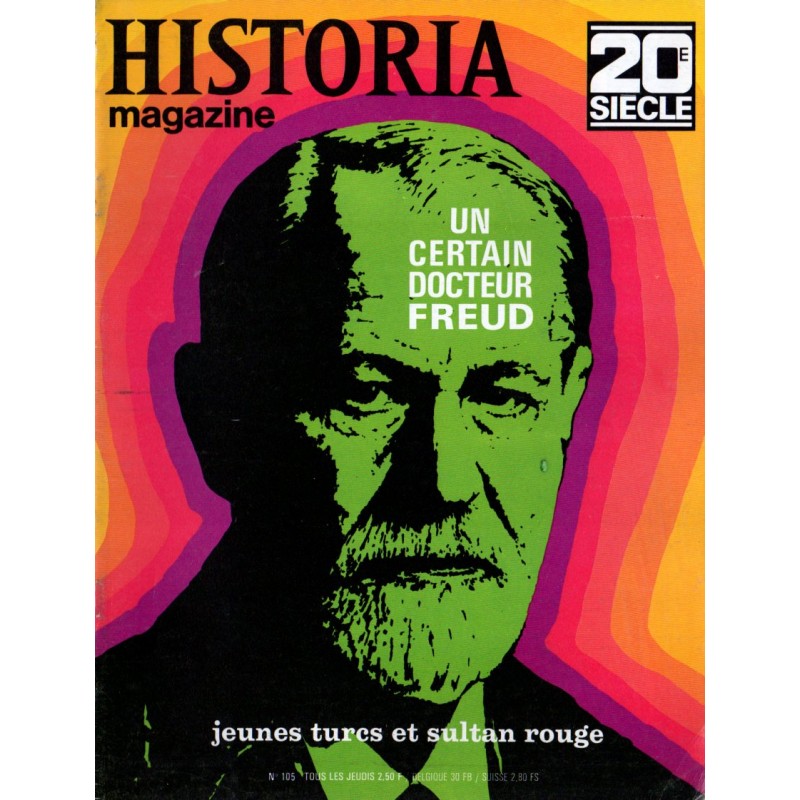 Historia Magazine 20e siècle n° 105 - Un certain Docteur FREUD