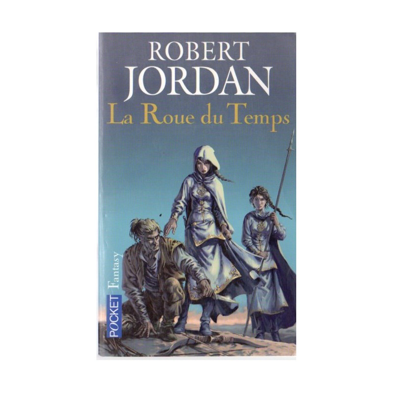 La Roue du temps (Robert JORDAN) Science-fiction