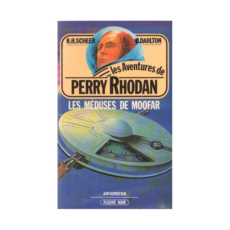 Perry Rhodan n° 19 - Les Méduses de Moofar (K.H. Scheer & Clark Darlton) Science-fiction