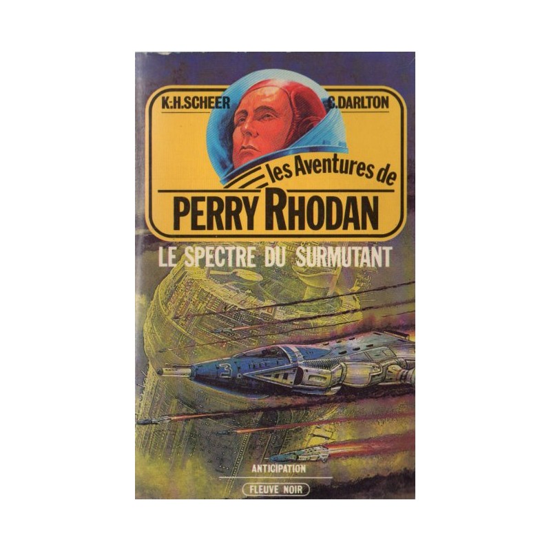 Perry Rhodan n° 24 - Le Spectre du surmutant (K.H. Scheer & Clark Darlton) Science-fiction