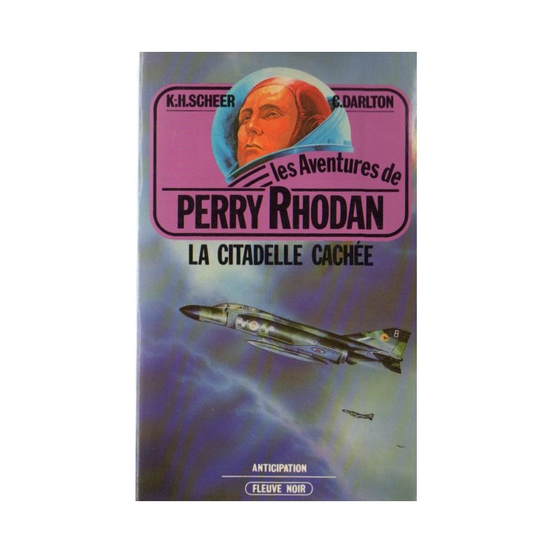 Perry Rhodan n° 28 - La Citadelle cachée (K.H. Scheer & Clark Darlton) Science-fiction