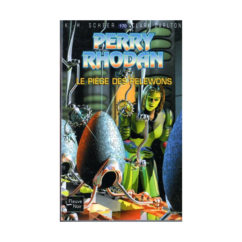 Perry Rhodan n° 170 - Le Piège des Pelewons (K.H. Scheer & Clark Darlton) Science-Fiction