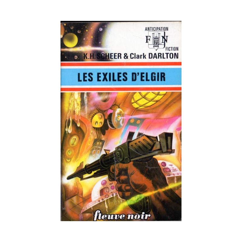 Perry Rhodan n° 25 - Les Exilés d'Elgir (K.H. Scheer & Clark Darlton) Science-fiction