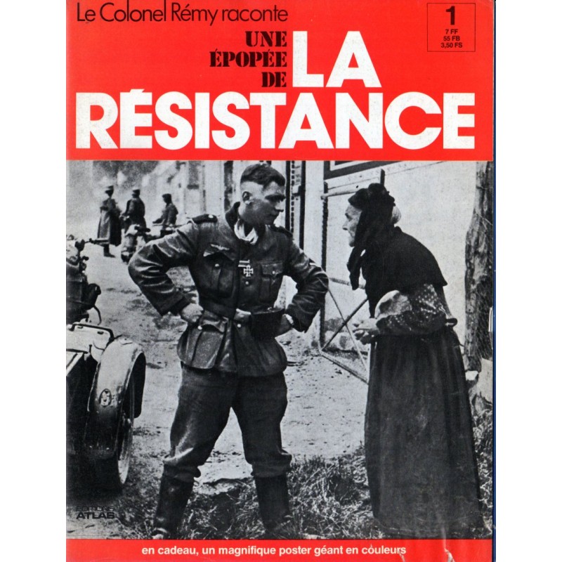 Le Colonel Rémy raconte Une Épopée de la Résistance n° 1 - Mai-Juin 1940 : Au Luxembourg