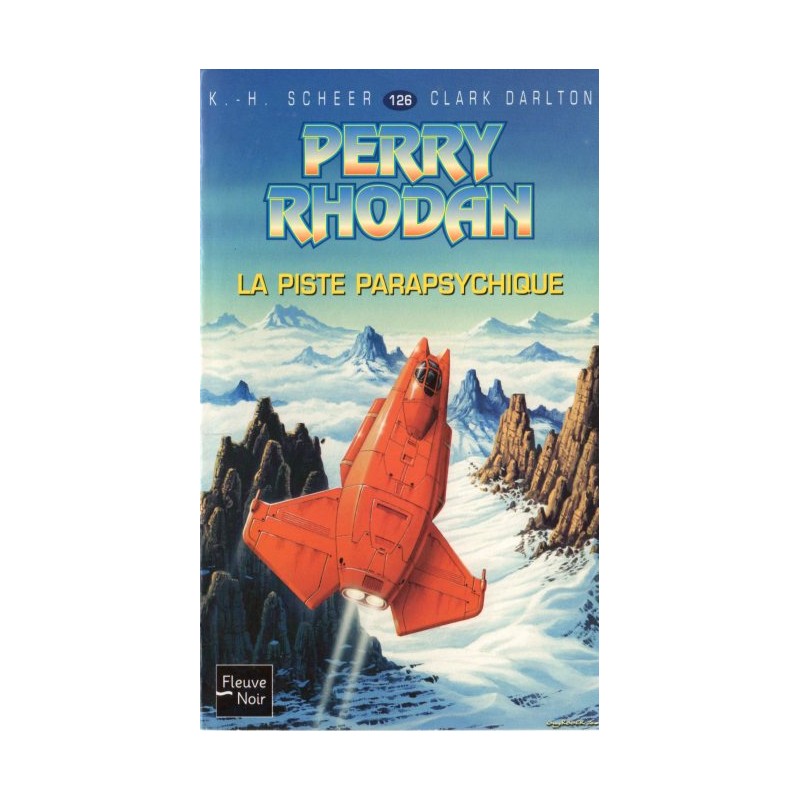 Perry Rhodan n° 126 - La Piste Parapsychique (K.H. Scheer & Clark Darlton)