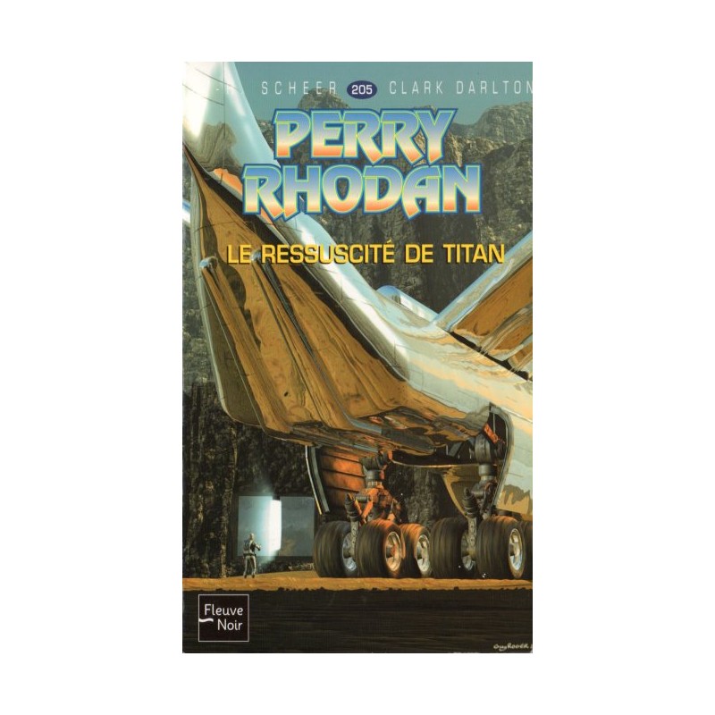Perry Rhodan n° 205 - Le Ressuscité de Titan (K.H. Scheer & Clark Darlton) Science-Fiction