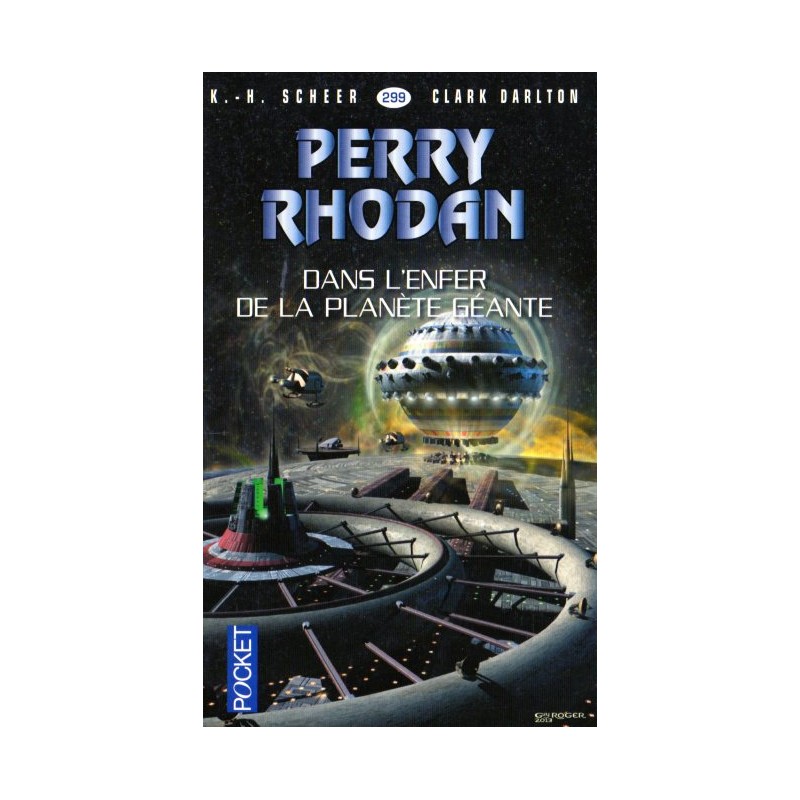 Perry Rhodan n° 299 - Dans l'enfer de la planète géante (K.H. Scheer & Clark Darlton) Science-Fiction