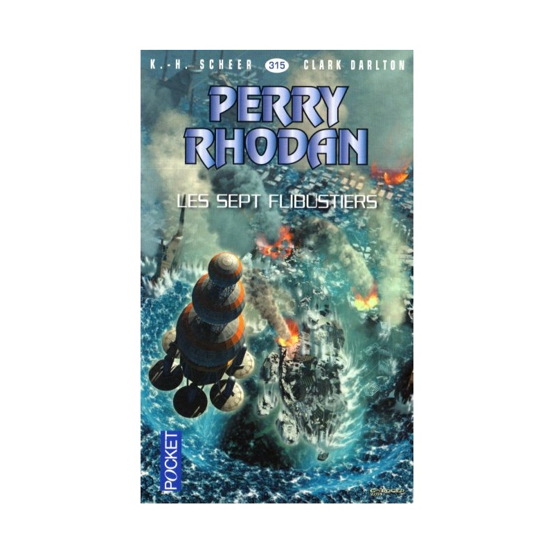 Perry Rhodan n° 315 - Les Sept flibustiers (K.H. Scheer & Clark Darlton) Science-Fiction