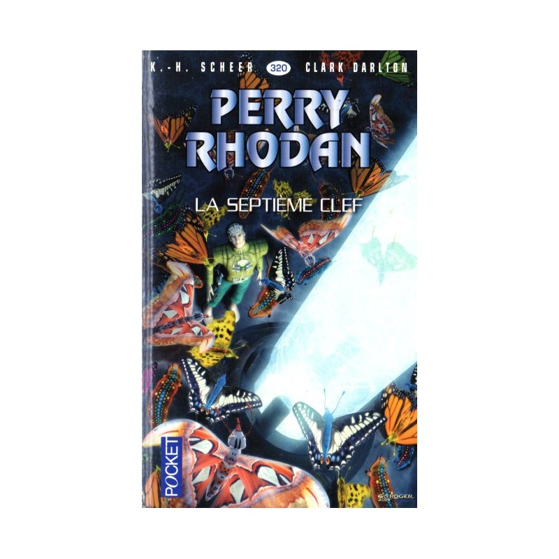 Perry Rhodan n° 320 - La Septième clef (K.H. Scheer & Clark Darlton) Science-Fiction