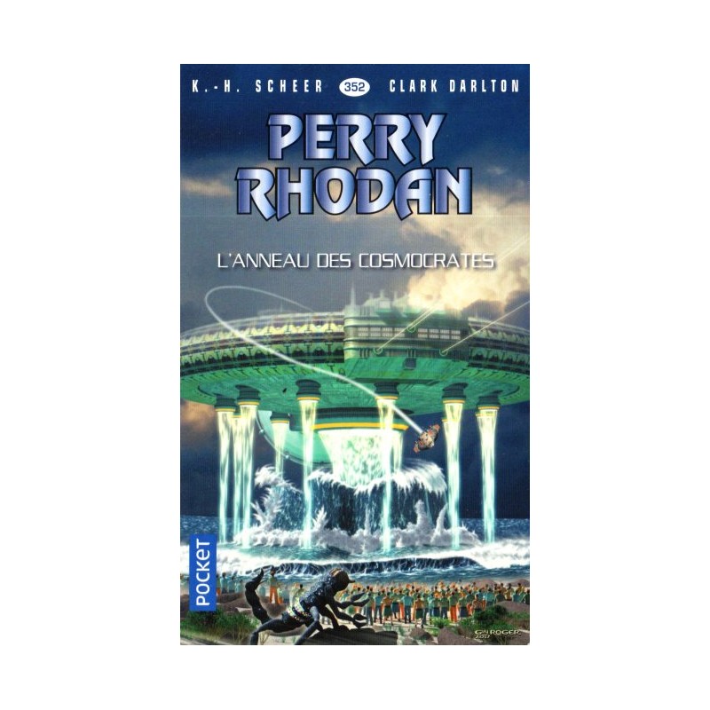 Perry Rhodan n° 352 - L'Anneau des Cosmocrates (K.H. Scheer & Clark Darlton) Science-Fiction