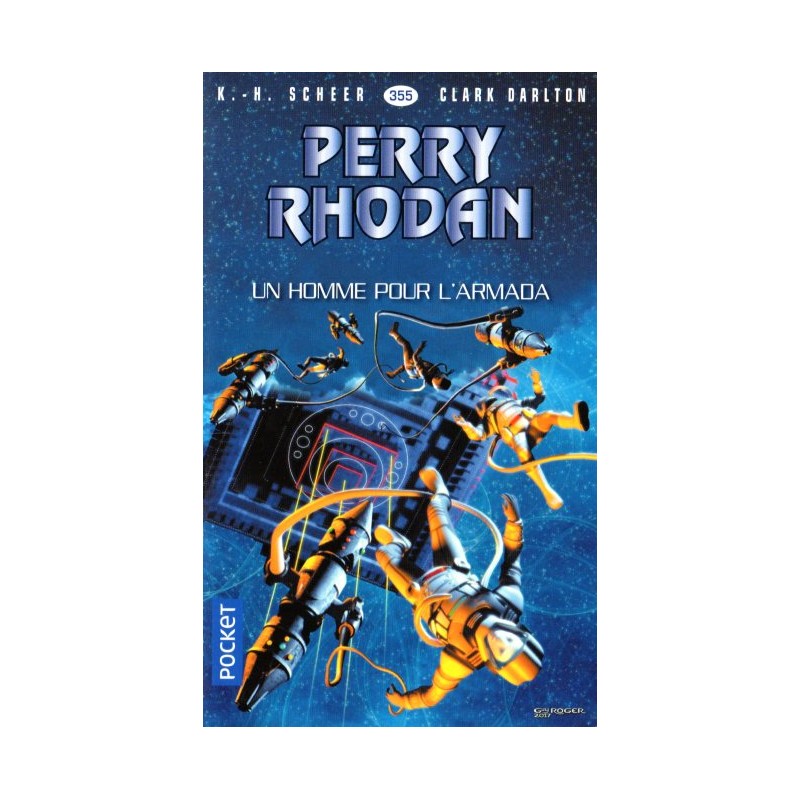 Perry Rhodan n° 355 - Un homme pour l'Armada (K.H. Scheer & Clark Darlton) Science-Fiction
