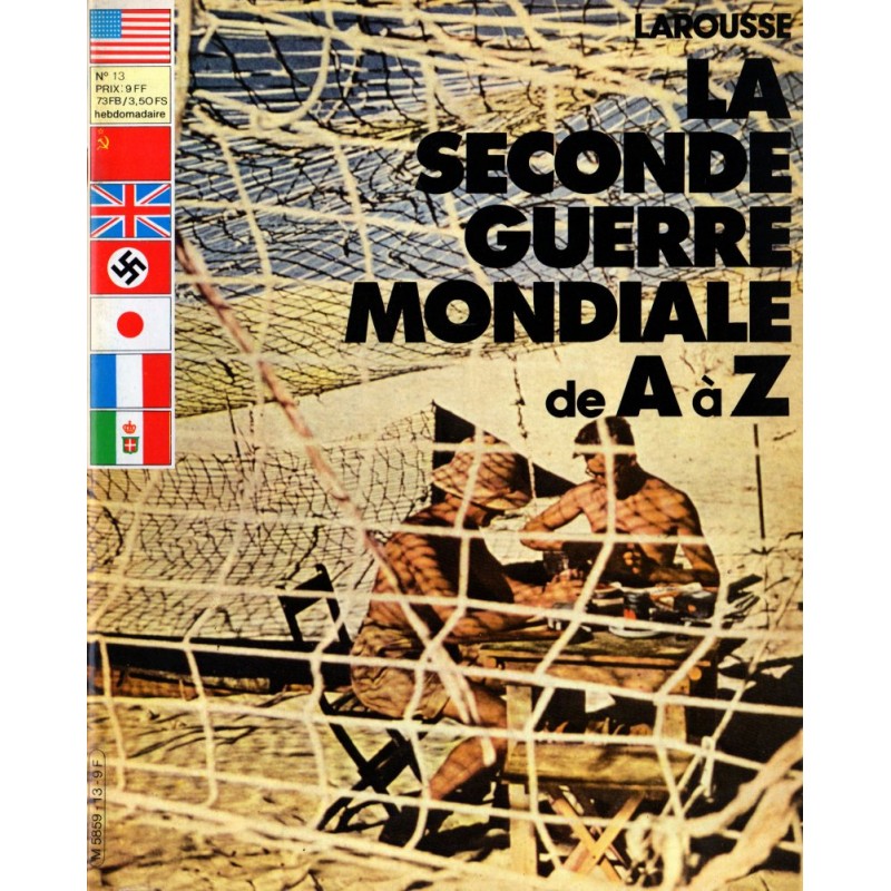 La Seconde Guerre Mondiale de A à Z - n° 13 - Collection Larousse