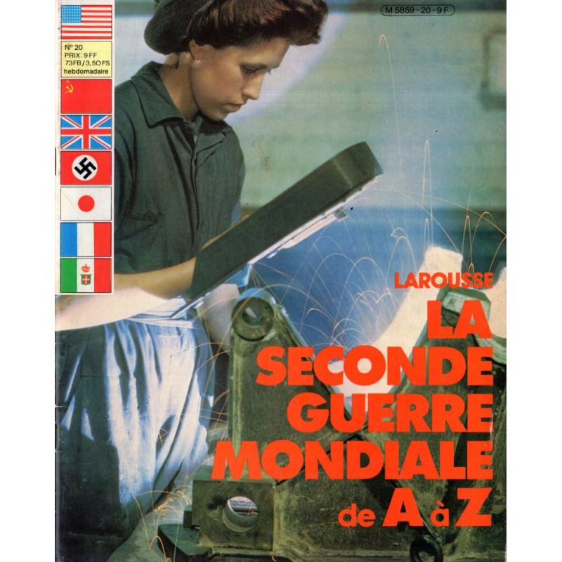 La Seconde Guerre Mondiale de A à Z - n° 20 - Collection Larousse