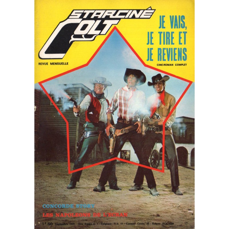 Star Ciné Colt n° 1 - Je vais, je tire et je reviens (ciné-roman complet) Septembre 1969