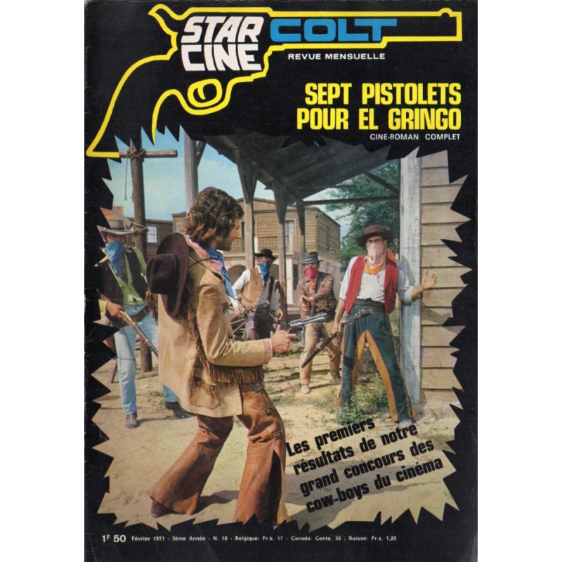 Star Ciné Colt n° 18 - Sept pistolets pour El  Gringo (ciné-roman complet) Février 1971