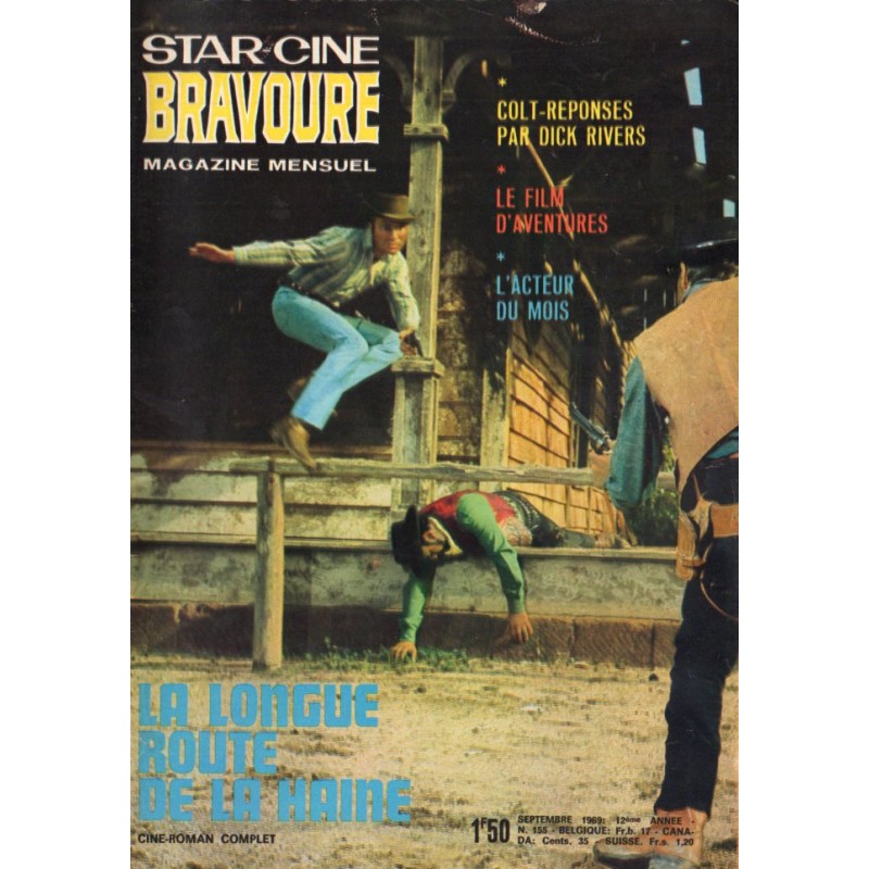 Star Ciné Bravoure n° 155 - la Longue route de la Haine (ciné-roman complet) Septembre 1969