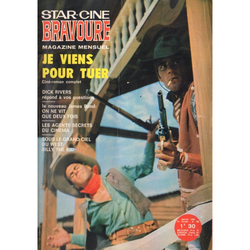 Star Ciné Bravoure n° 135 - Je viens pour Tuer (ciné-roman complet) janvier 1968