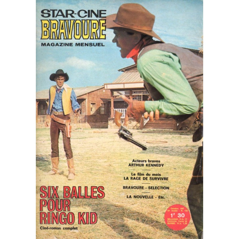Star Ciné Bravoure n° 132 - Six Balles pour Ringo Kid (ciné-roman complet) Octobre 1967