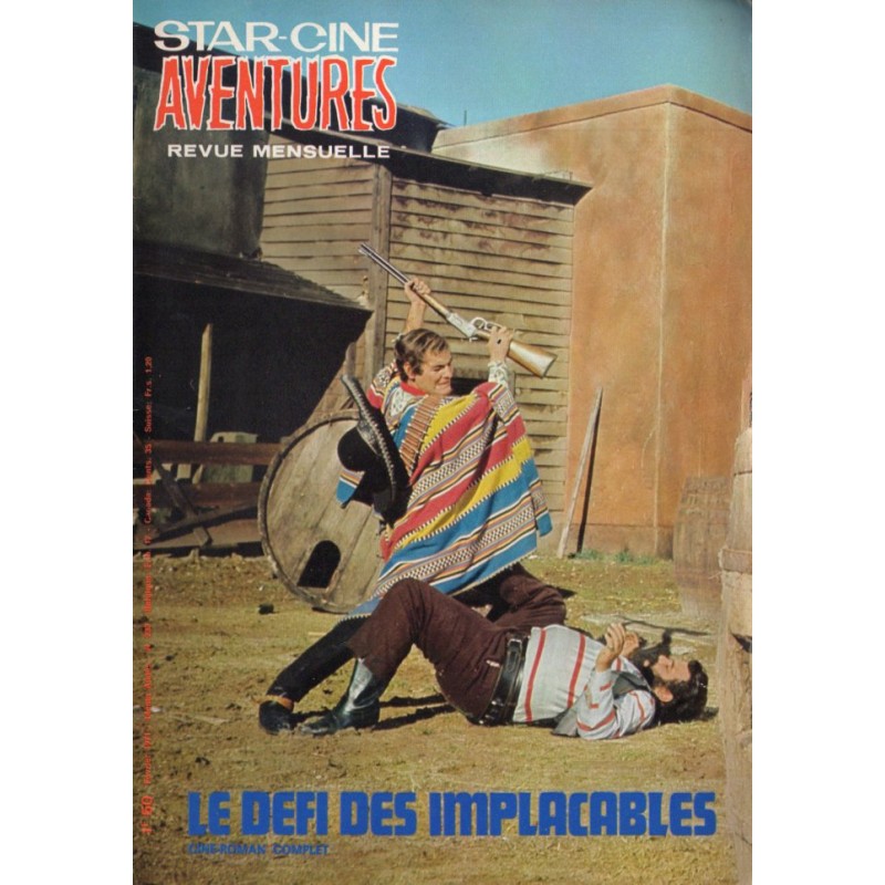 Star Ciné Aventures n° 233 - Le défi des Implacables (ciné-roman complet) Février 1971