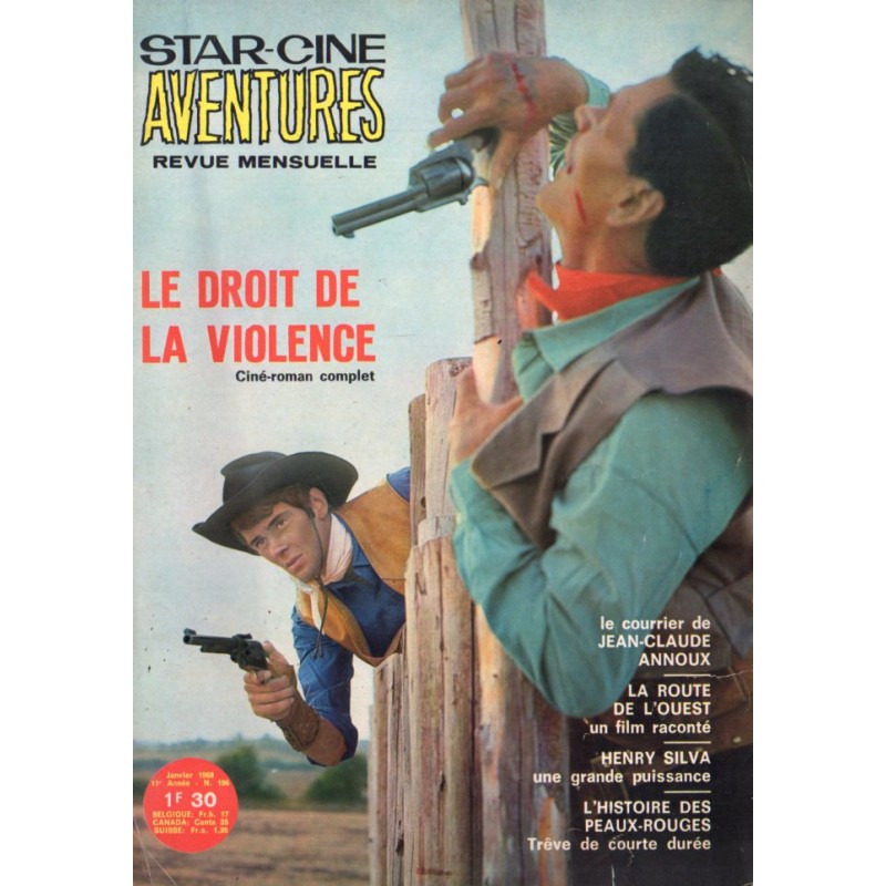 Star Ciné Aventures n° 196 - Le Droit de Violence (ciné-roman complet) Janvier 1968