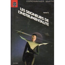 Les Seigneurs de l'Instrumentalité (Cordwainer Smith) - volume 2