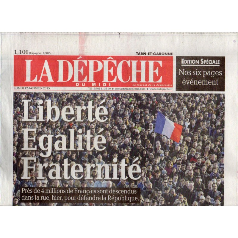 12 janvier 2015 - La Dépêche du Midi (complet) - Liberté, Égalité, Fraternité