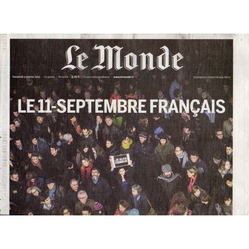 9 janvier 2015 - Le Monde (complet) - Le 11 septembre français