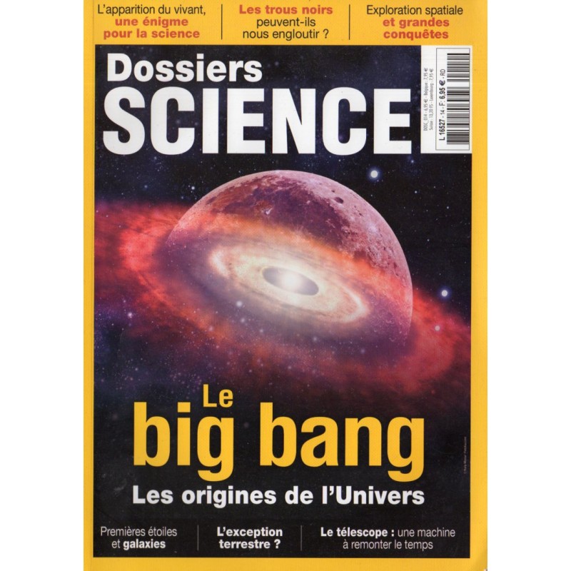 Dossiers Science n° 14 - Le Big Bang, les origines de l'Univers