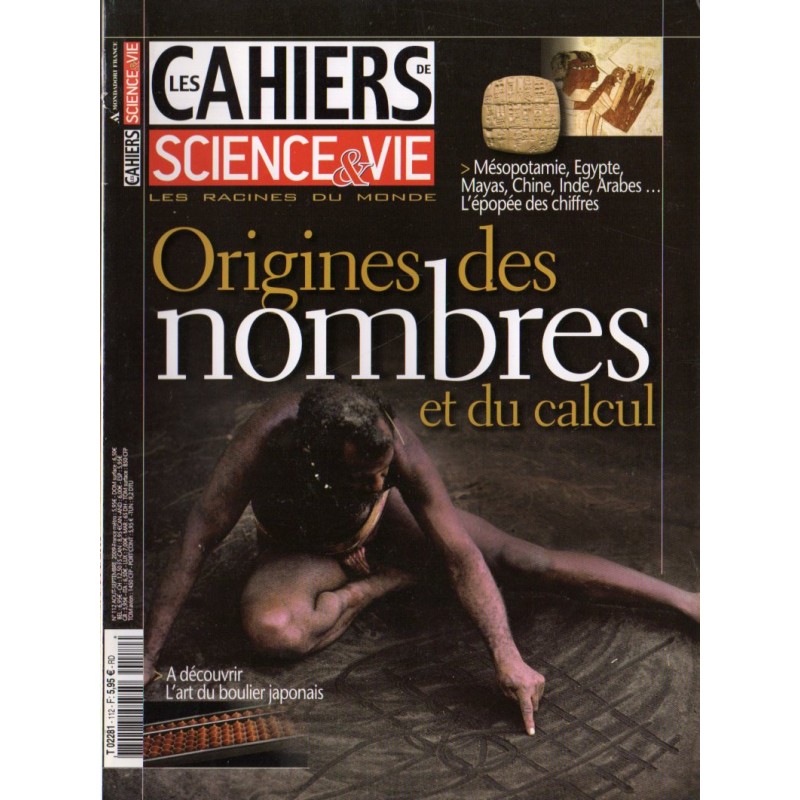 Les Cahiers de Science & Vie n° 112 - Origines des nombres et du calcul