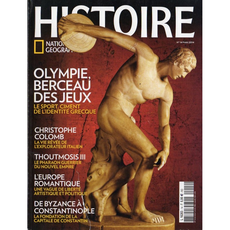National Geographic HISTOIRE n° 14 - Olympie, berceau des jeux Olympie, le sport, ciment de l'identité Grecque