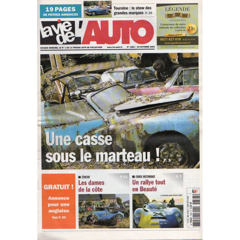 La Vie de l'Auto n° 1383 du 29 octobre 2009 - Une casse sous le marteau !