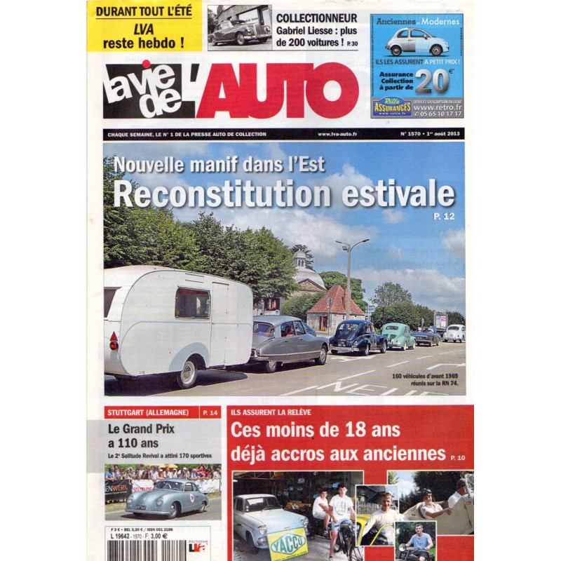 La Vie de l'Auto n° 1570 du 1er aout 2013 - Nouvelle manif dans l'Est : reconstitution estivale