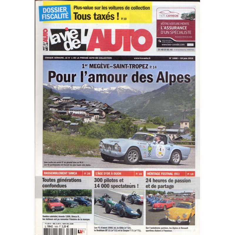 La Vie de l'Auto n° 1668 du 18 juin 2015 - 1er Megève-Saint-Tropez : Pour l'amour des Alpes