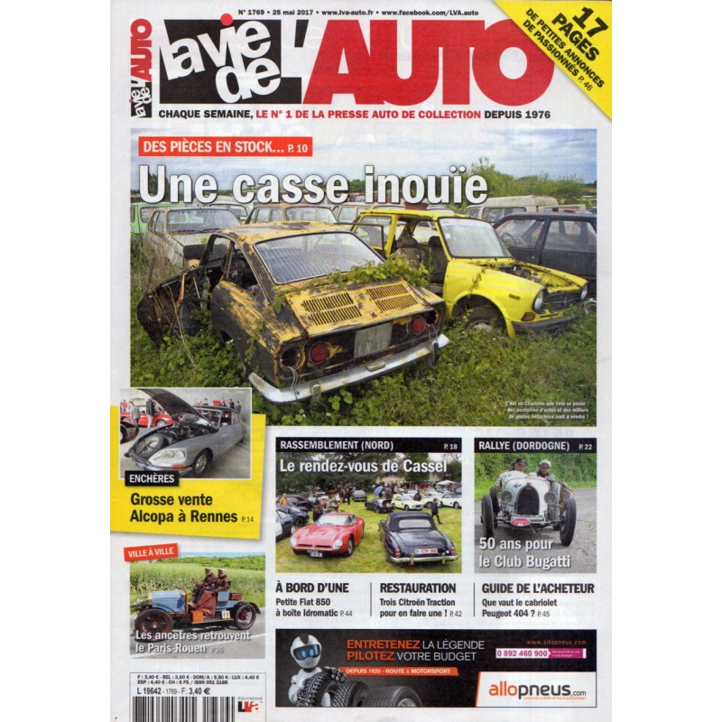La Vie de l'Auto n° 1769 du 25 mai 2017 - Une casse inouïe