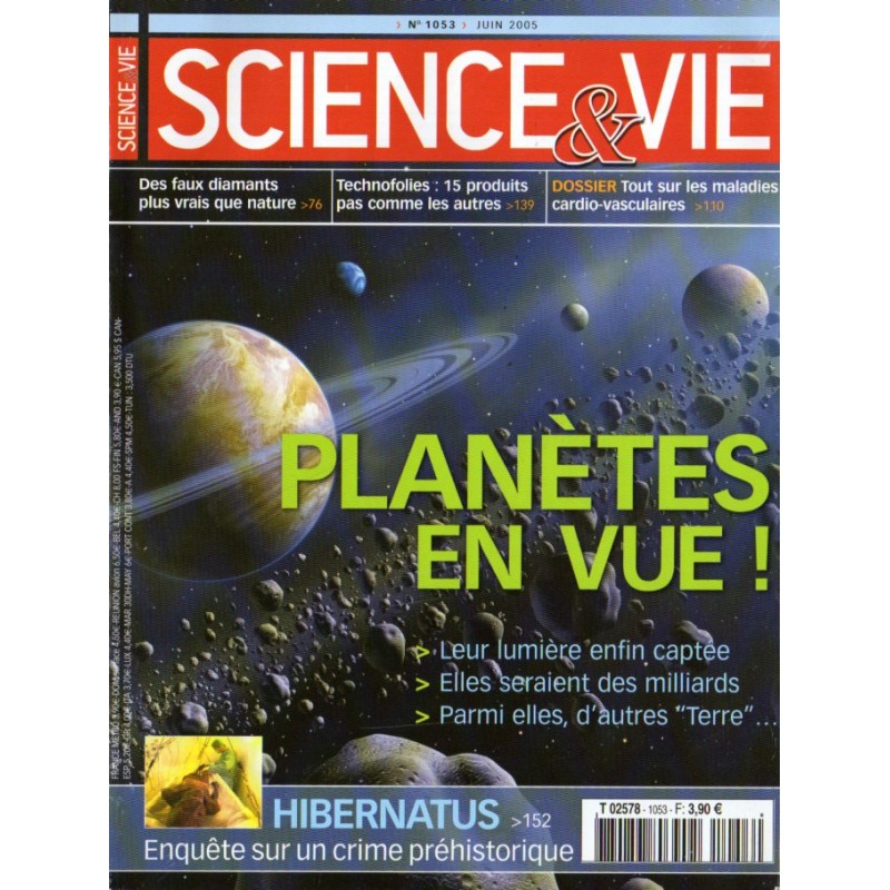 Science & Vie n° 1053 - Planètes en vue !